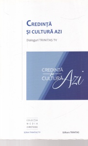 Vasile Banescu - Credinta si cultura azi. Dialoguri Trinitas TV