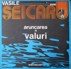 Vasile Seicaru – Aruncarea in valuri