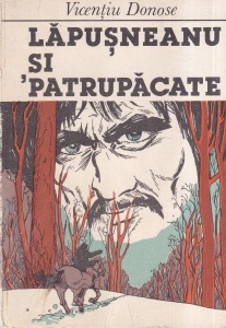Vicentiu Donose - Lapusneanu si 'patrupacate