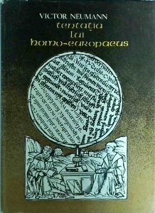 Victor Neumann - Tentatia lui Homo Europaeus