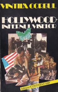 Vintila Corbul - Hollywood, infernul viselor