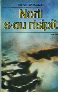 Virgil Bostanaru - Norii s-au risipit