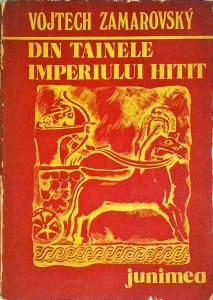 Vojtech Zamarovsky - Din tainele imperiului Hitit