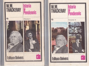 W. M. Thackeray - Istoria lui Pendennis, 2 volume