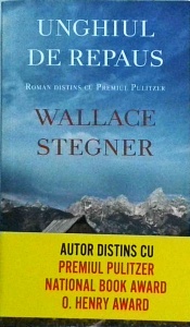 Wallace Stegner - Unghiul de repaus