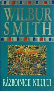 Wilbur Smith - Razboinicii Nilului (2002)