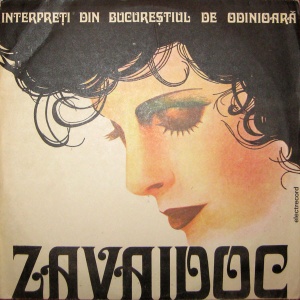 Zavaidoc – Interpreti din Bucurestiul de odinioara