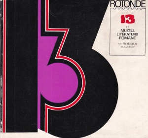 13 Rotonde la Muzeul Literaturii Romane