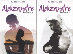 A. Stephanie - Alekzandre, 2 volume