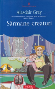 Alasdair Gray - Sarmane creaturi