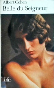 Albert Cohen - Belle du Seigneur
