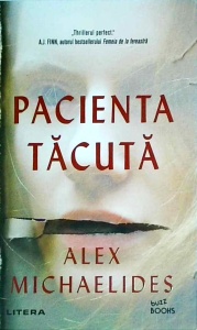Alex Michaelides - Pacienta tacuta