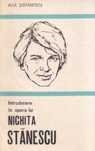 Alex. Stefanescu - Introducere in opera lui Nichita Stanescu