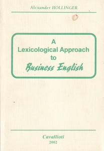 Alexander Hollinger - A Lexicological Approach to Business English