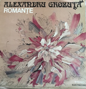 Alexandru Grozuta – Romante