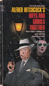 Alfred Hitchcock - Boys and Ghouls Together