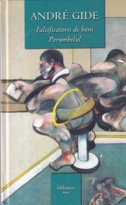 Andre Gide - Falsificatorii de bani. Porumbelul