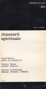 Andre Malraux, Okakura Kakuzo, Salvador de Madariaga - Itinerarii spirituale - Img 2