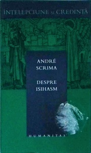 Andre Scrima - Despre isihasm
