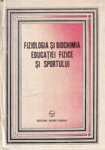 Andrei Demeter - Fiziologia si biochimia educatiei fizice si sportului