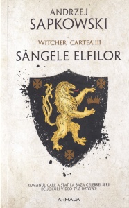 Andrzej Sapkowski - The Witcher, volumul 3: Sangele elfilor