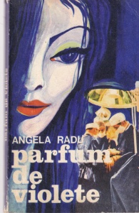 Angela Radu - Parfum de violete