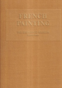 Anna Barskaya - French Painting: The Hermitage Museum Leningrad