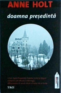 Anne Holt - Doamna presedinta
