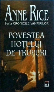 Anne Rice - Povestea hotului de trupuri