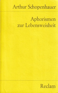 Arthur Schopenhauer - Aphorismen zur lebensweisheit