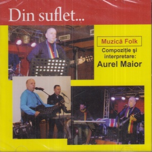 Aurel Maior - Din suflet... (sigilata)
