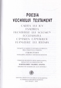 Biblia comentata. Poezia Vechiului Testament. Cartea lui Iov, Psaltirea, Proverbele lui Solomon, Eclesiastul, Cantarea Cantarilor, Plangerile lui Ieremia. Viziune revizuita dupa Septuaginta, redactat si comentat de Bartolomeu Valeriu Anania - Img 2