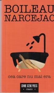 Boileau-Narcejac - Cea care nu mai era