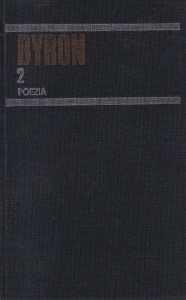 Byron - Opere, volumul 2: Poezia (1986)