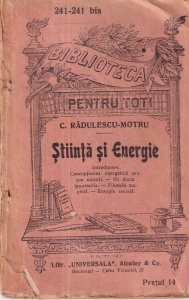 C. Radulescu-Motru - Stiinta si energie. Introducere, Conceptiunea energetica asupra naturii, De docta ignorantia, Filozofia monista, Energie sociala (editie veche)