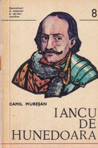 Camil Muresan - Iancu de Hunedoara