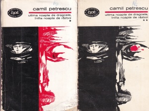 Camil Petrescu - Ultima noapte de dragoste, intaia noapte de razboi, 2 volume