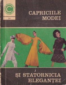 Capriciile modei si statornicia elegantei