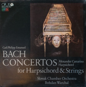 Carl Philipp Emanuel Bach - Concertos For Harpsichord and Strings. Slovak Chamber Orchestra, conductor: Bohdan Warchal, harpsichord: Alexander Cattarino