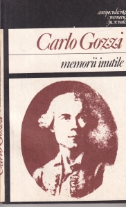 Carlo Gozzi - Memorii inutile