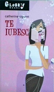 Catherine Siguret - Te iubesc