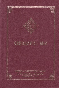 Ceaslovul mic. Publicata cu aprobarea sfantului Sinod si cu binecuvantarea Preafericitului Parinte Daniel Patriarhul Bisericii Ortodoxe Romane