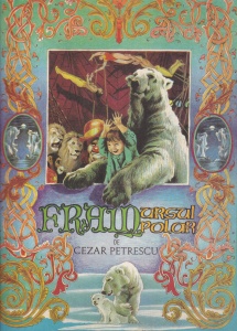 Cezar Petrescu - Fram ursul polar. Cu ilustratii de Iacob Desideriu
