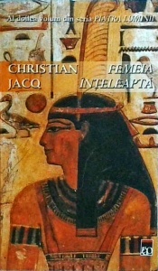 Christian Jacq - Femeia inteleapta. Volumul 2 din seria Piatra luminii
