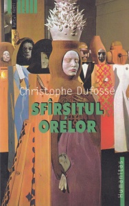Christophe Dufosse - Sfarsitul orelor - Img 1