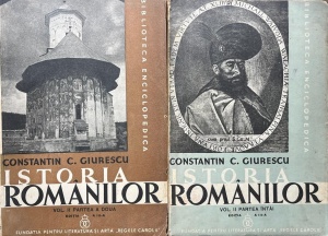 Constantin C. Giurescu - Istoria Romanilor, volumul 2, partea 1 si 2 (1940)