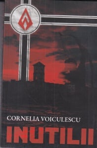 Cornelia Voiculescu - Inutilii