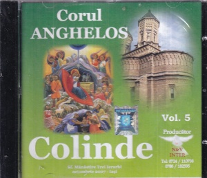 Corul Anghelos - Colinde, volumul 5 (sigilata)