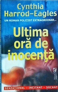 Cynthia Harrod Eagles - Ultima ora de inocenta (1999)