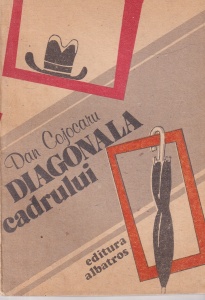 Dan Cojocaru - Diagonala cadrului